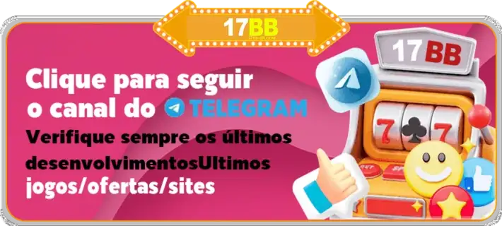 Promoções e bônus 17BB cassino
