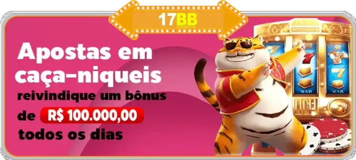 Promoções e bônus 17BB cassino